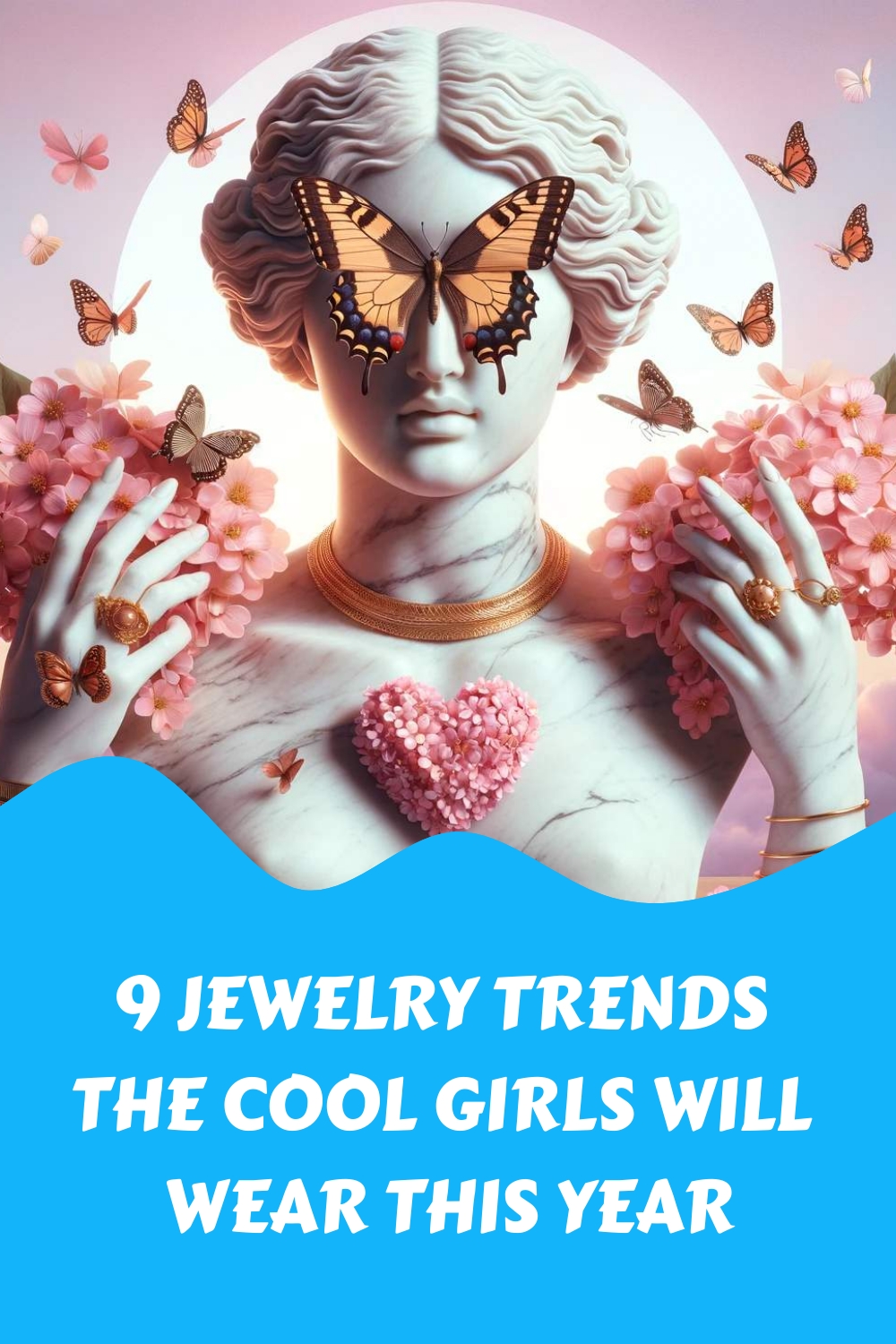 9 Jewelry Trends The Cool Girls Will Wear This Year Generated Pin 808