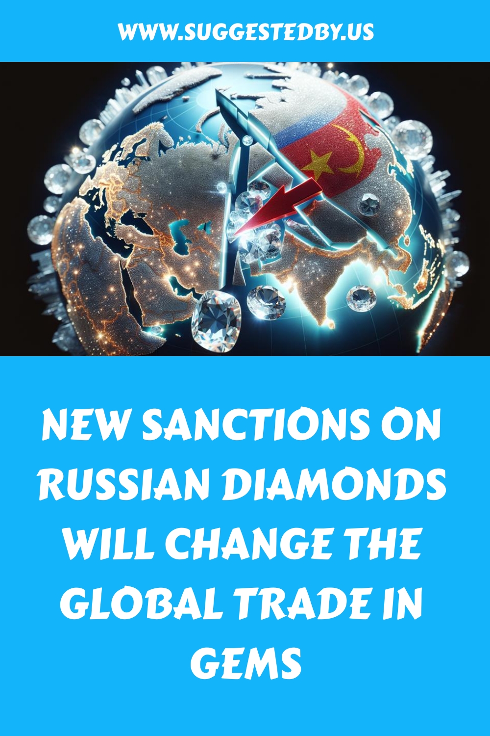 New Sanctions On Russian Diamonds Will Change The Global Trade In Gems Generated Pin 404