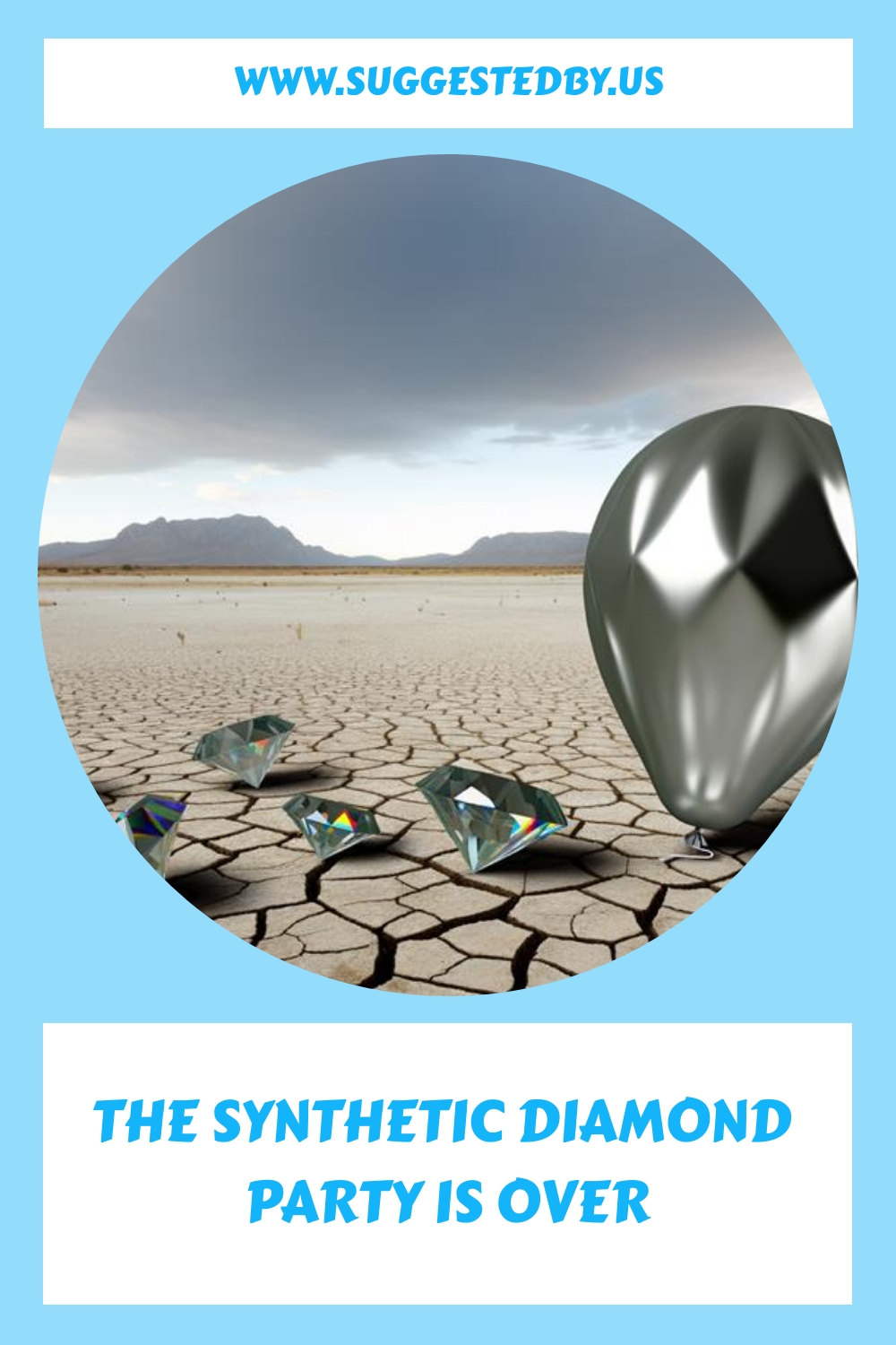 The Synthetic Diamond Party Is Over Generated Pin 1095