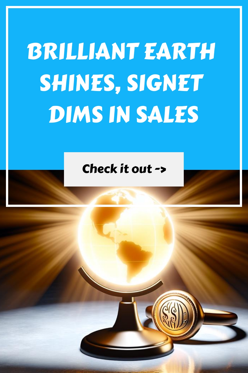 Brilliant Earth Shines Signet Dims In Sales Generated Pin 1203 1