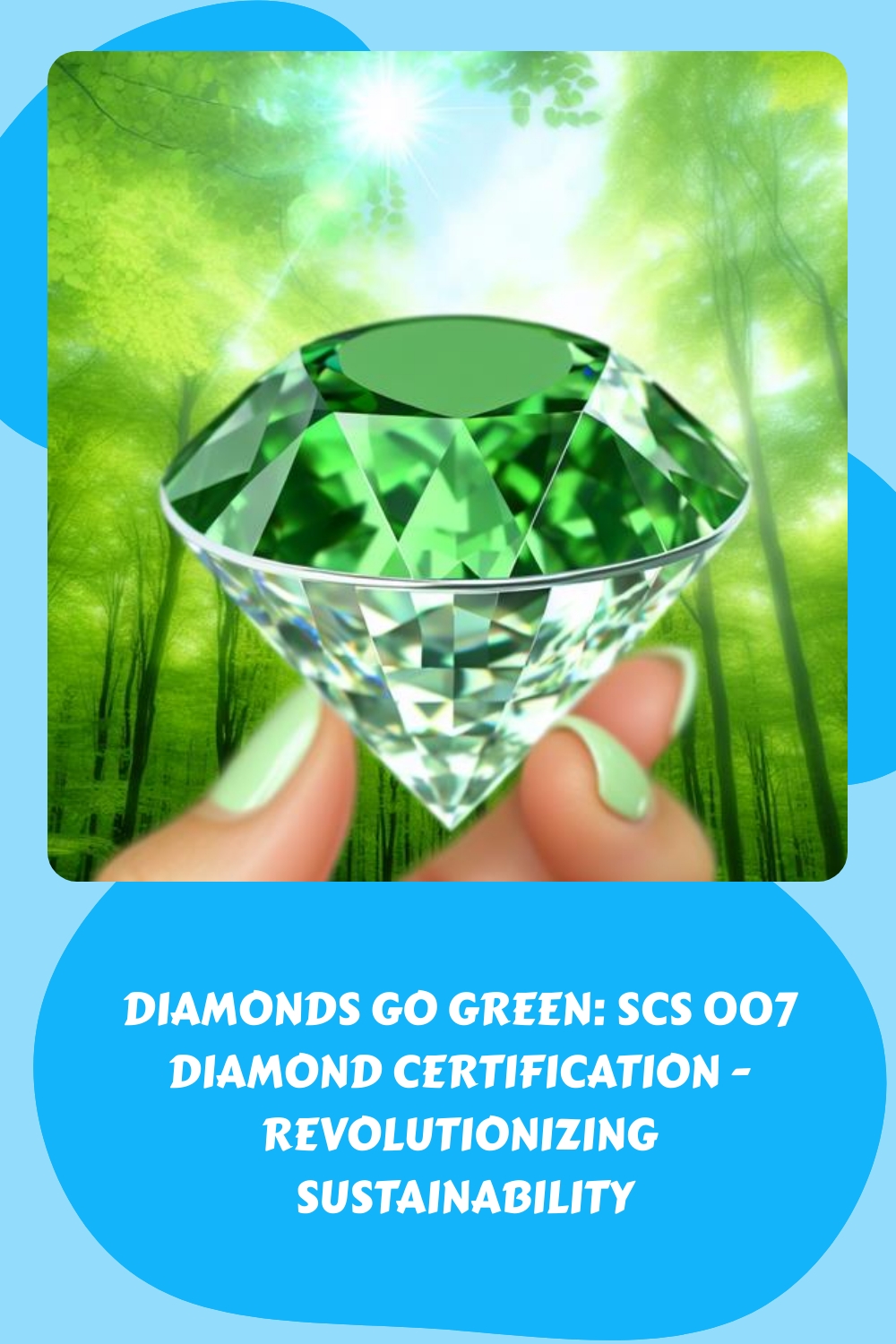 Diamonds Go Green Scs 007 Diamond Certification Revolutionizing Sustainability Generated Pin 1214